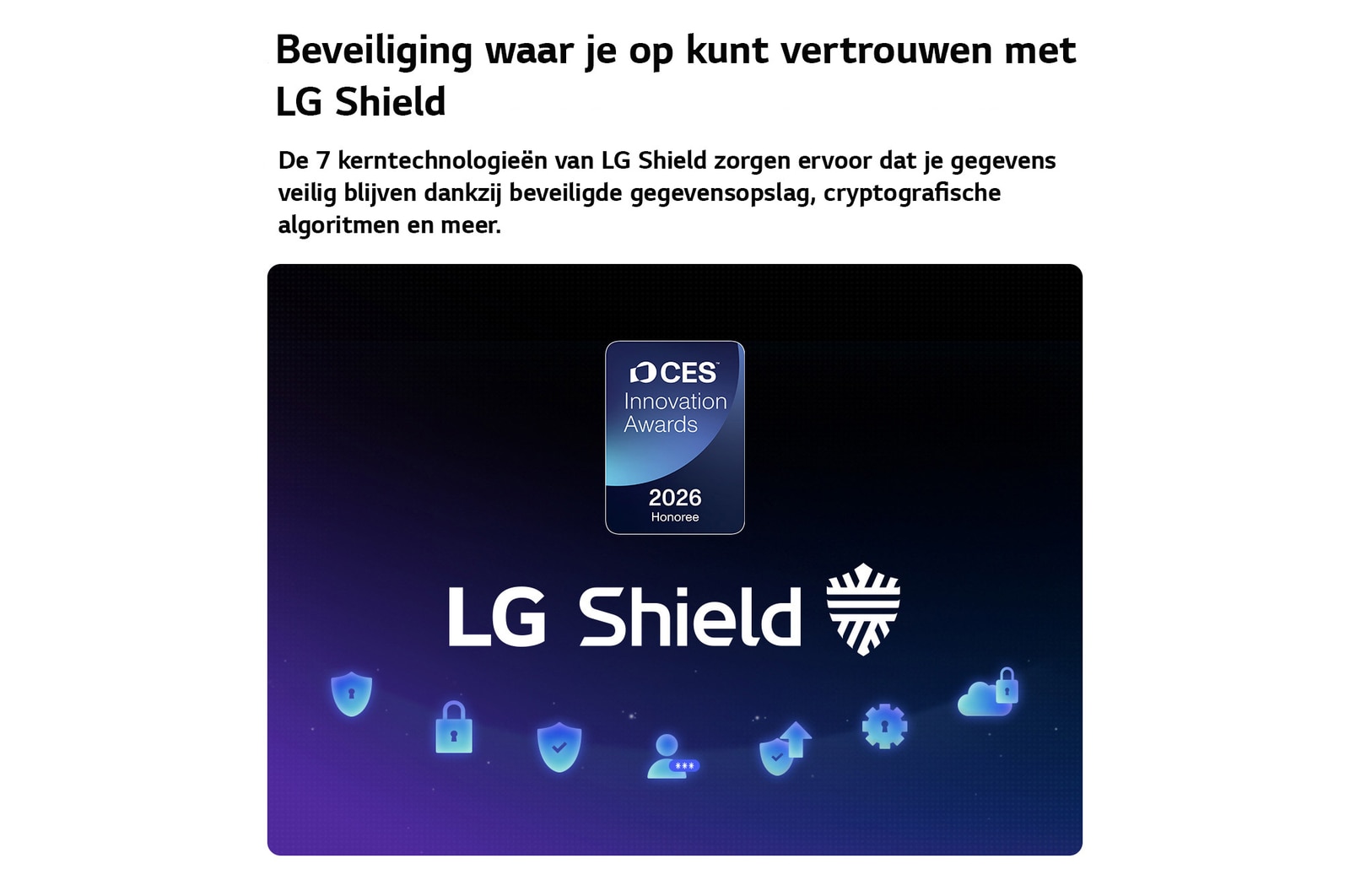 LG Shield, toegepast op LG QNED AI QNED70 Mini LED, wordt weergegeven met een LG Shield-logo in het midden, beveiligingspictogrammen onderaan en bovenaan een CES Innovation Awards 2026-badge met eervolle vermelding, die staat voor gegevens- en systeembescherming.